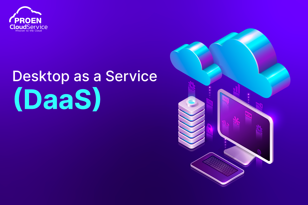 Desktop as a Service - PROEN Cloud